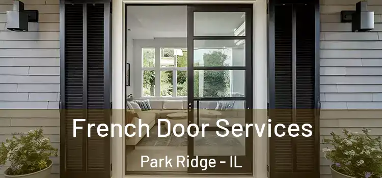 French Door Services Park Ridge - IL